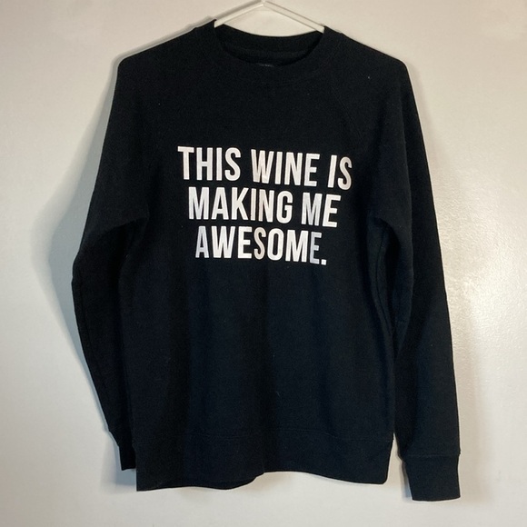 'Brunette the label This Wine Is Making Me Awesome' Classic Sweatshirt XS 20 - Picture 2 of 6